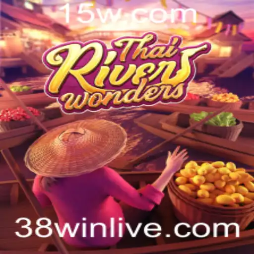 Descubra o Fascinante Mundo de ThaiRiverWonders com 38WIN